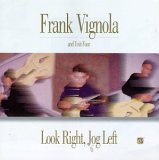 Frank Vignola & Unit Four - Look Right, Jog Left