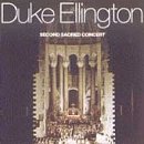Duke Ellington - Second Sacred Concert