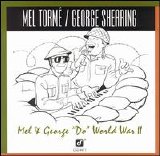 Mel Tormé & George Shearing - Mel & George "Do" World War II