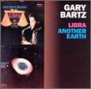 Gary Bartz - Libra Another Earth