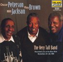 Oscar Peterson / Ray Brown / Milt Jackson - The Very Tall Band