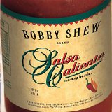 Bobby Shew - Salsa Caliente