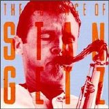 Stan Getz - The Essence Of Stan Getz