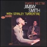 Jimmy Smith - Prayer Meetin'