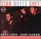 Stan Getz & Chet Baker - Stan Meets Chet