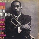 Blue Mitchell - Blue Soul