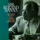 Roland Hanna - Maybeck Recital Hall Series Volume Thirty-Two