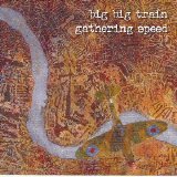 Big Big Train - Gathering Speed