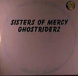 The Sisters Of Mercy - Ghostriderz