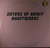 The Sisters Of Mercy - Ghostriderz