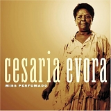 Cesaria Evora - Miss Perfumado