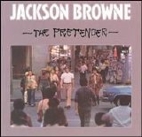 Jackson Browne Discography - The Pretender