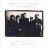 Bruce Hornsby & the Range - Scenes From the Southside
