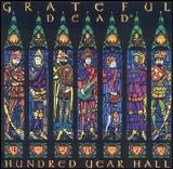 Grateful Dead - Hundred Years Hall