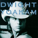 Dwight Yoakam - If There Was A Way