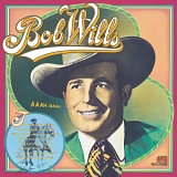 Bob Wills - Historic Edition