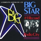 Big Star - #1 Record / Radio City