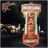 Hank Williams, Jr. - Montana Cafe