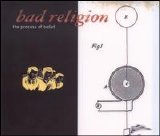 Bad Religion - The Process of Belief (2002)