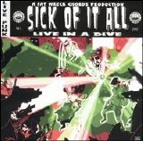 Sick Of It All - Live In A Dive