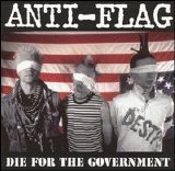Anti-Flag - Die For The Government