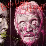 Butthole Surfers - Psychic, Powerless... Another Man's Sac + Cream Corn from the Socket of Davis EP