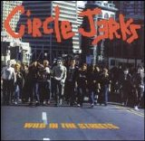Circle Jerks - Wild in the Streets