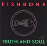 A. Moore/Fishbone - Truth and Soul