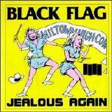 Black Flag - Jealous Again EP