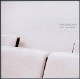 Thursday - Full Collapse