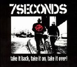 7 Seconds - Take It Back, Take It On, Take It Over