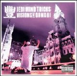 Jedi Mind Tricks - Visions Of Gandhi
