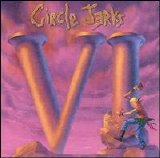 Circle Jerks - VI