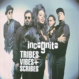 Incognito - Tribes Vibes + Scribes