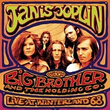 Janis Joplin with Big Brother and The Holding Company - Live At Winterland '68