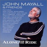 John Mayall - Along For The Ride