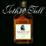 Jethro Tull - Nightcap - The Unreleased Masters 1973-1991