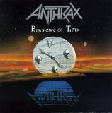 Anthrax - Persistence of Time [1990]