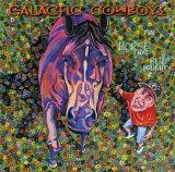 Galactic Cowboys - The Horse That Bud Bought