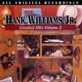 Hank Williams Jr - Greatest Hits, Vol.2
