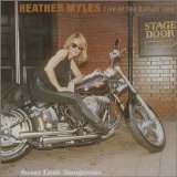 Heather Myles - Sweet Little Dangerous: Live at Bottom Line