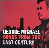 George Michael - Songs from the Last Century