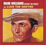 Hank Williams Jr - Beyond the Sunset