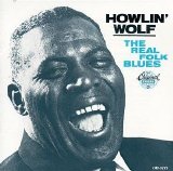Howlin Wolf - Real Folk Blues