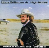 Hank Williams Jr - High Notes