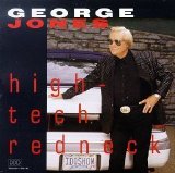 George Jones - High-Tech Redneck