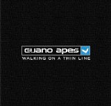 Guano Apes - Walking On A Thin Line