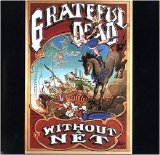 Grateful Dead - Without a Net