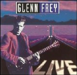 Glenn Frey - Glenn Frey Live