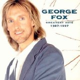 George Fox - Greatest Hits 1987 - 1997